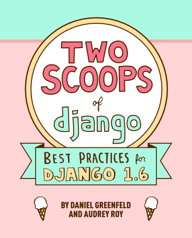 Two Scoops of Django 1.6 book cover