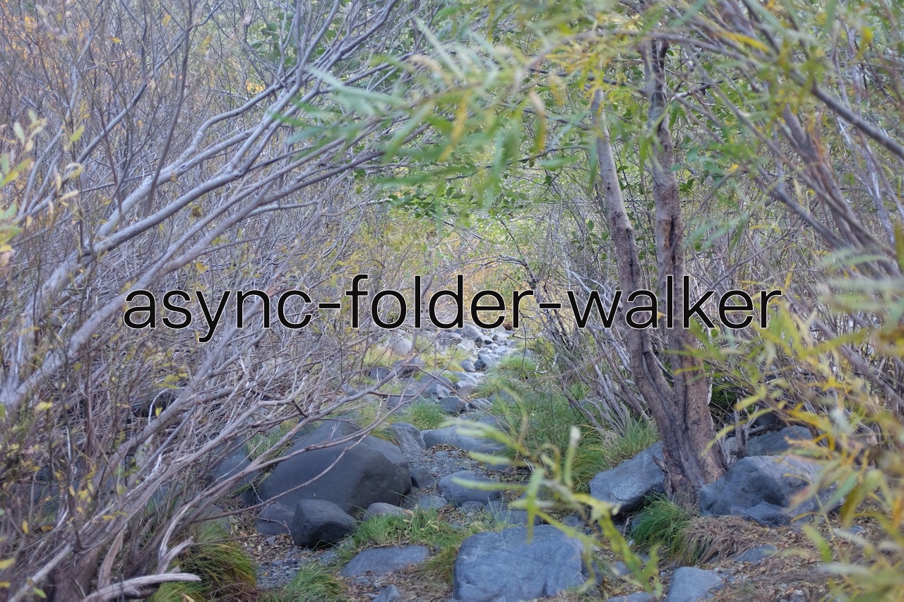 Async folder walker